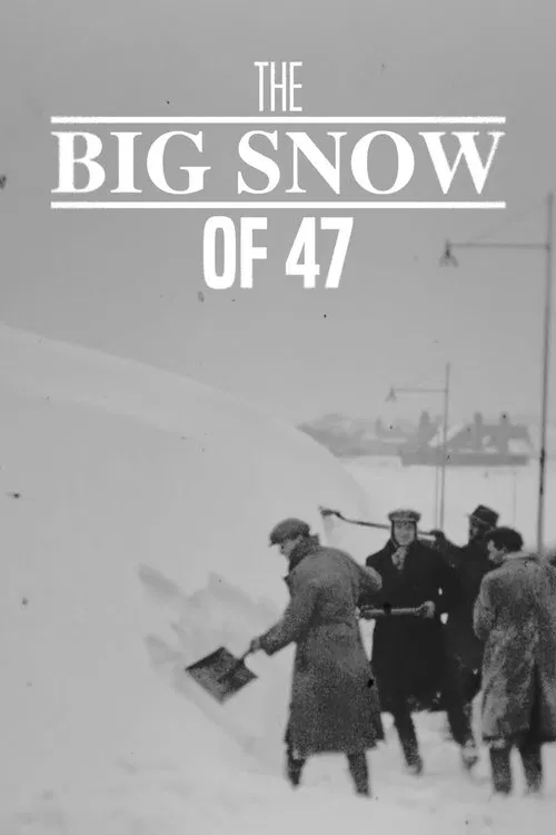 The Big Snow of '47 movie poster