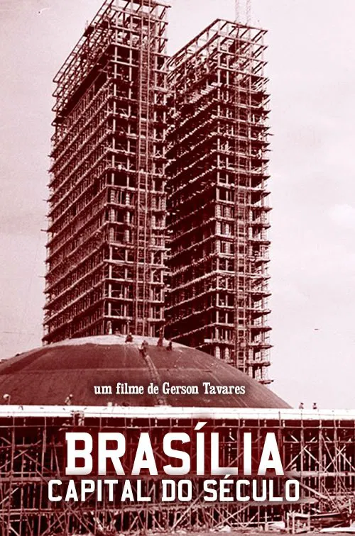 Brasília, Capital do Século movie poster