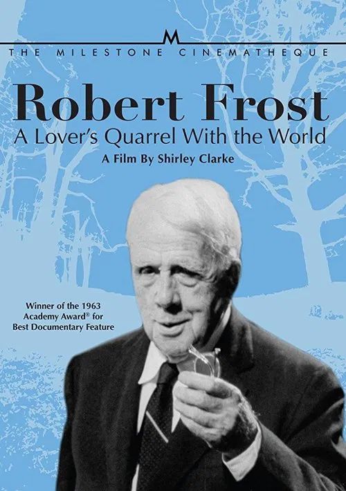Poster do filme Robert Frost: A Lover's Quarrel with the World
