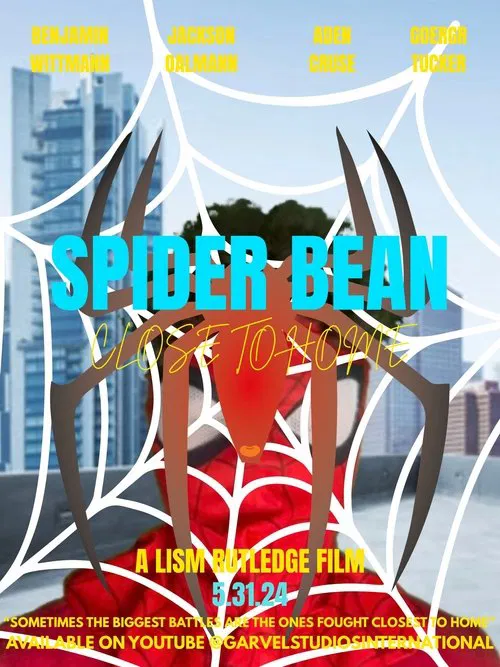 Spider Bean: Close To Home movie poster