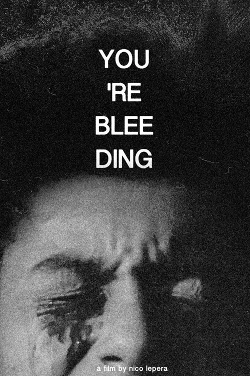 You're Bleeding movie poster