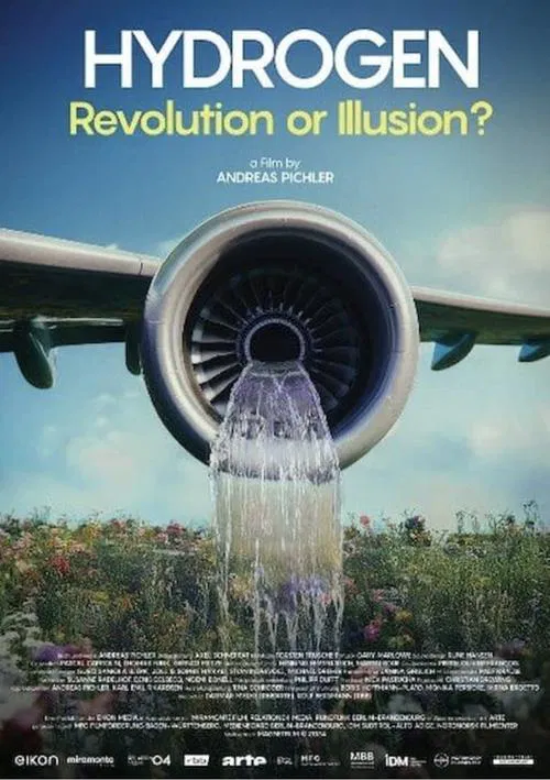 Hydrogen - Revolution or Illusion movie poster