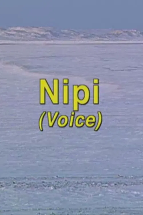 Nipi (Voice) movie poster