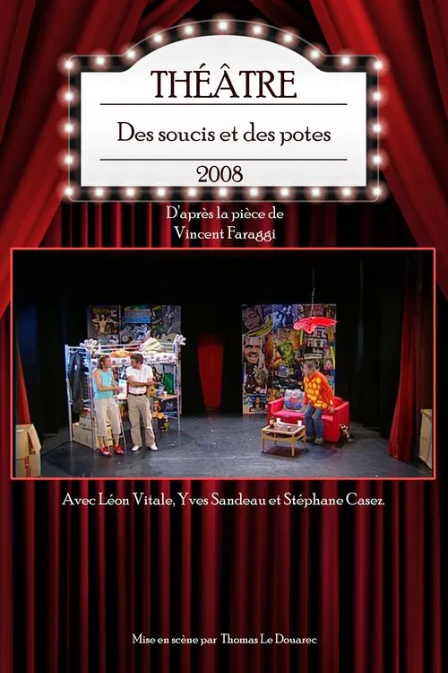 Des soucis et des potes movie poster