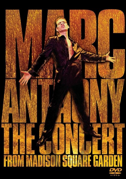 Marc Anthony: The Concert from Madison Square Garden movie poster