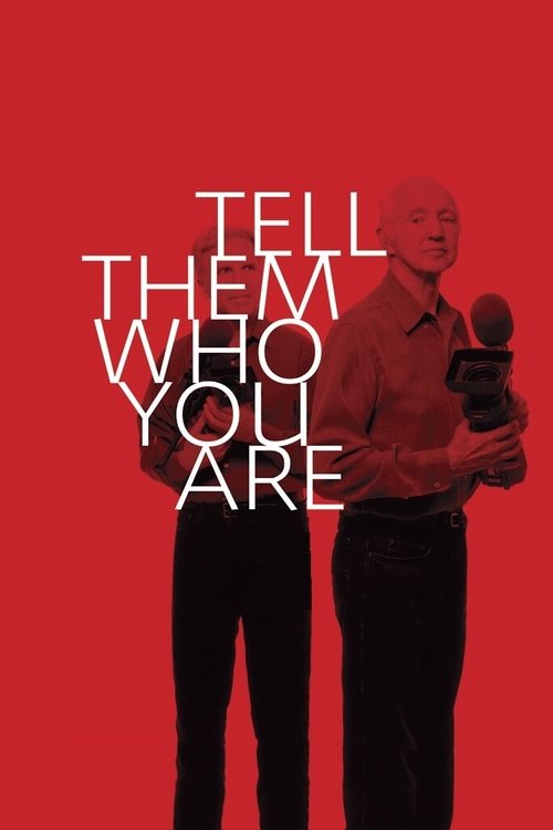 Tell Them Who You Are movie poster