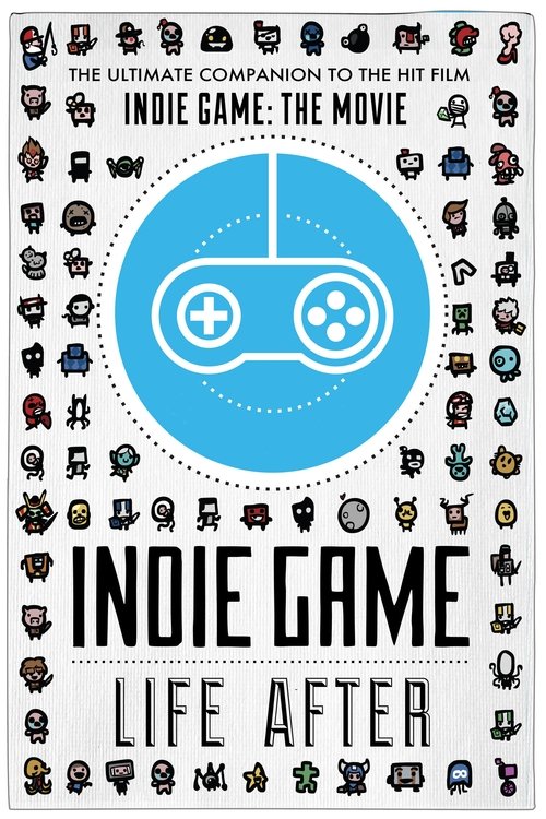 Indie Game: Life After tv show poster