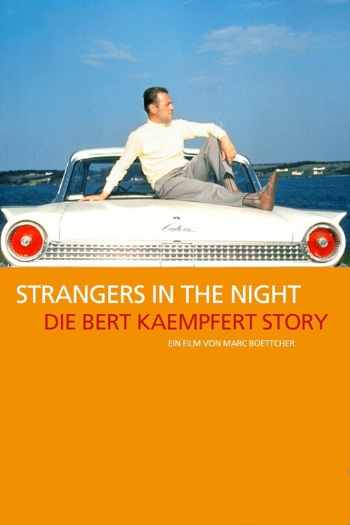 Strangers in the Night: The Bert Kaempfert Story movie poster