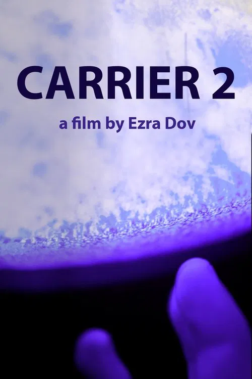 Carrier 2 movie poster