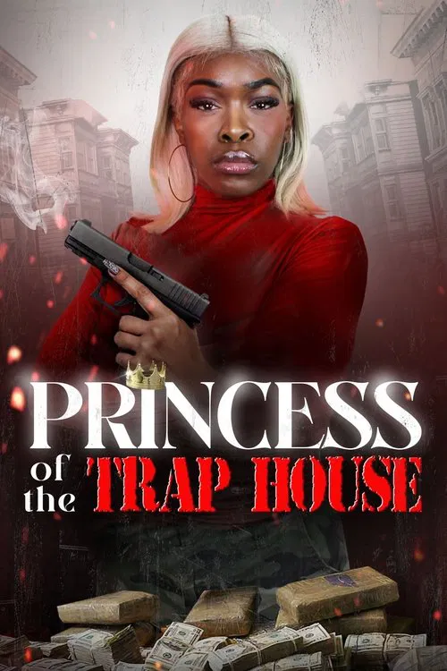 Princess of the Trap House movie poster