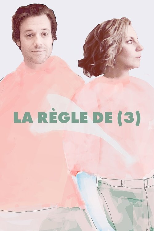 La règle de (3) tv show poster