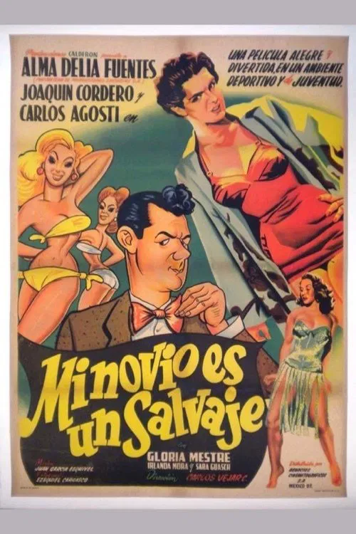 Mi novio es un salvaje movie poster