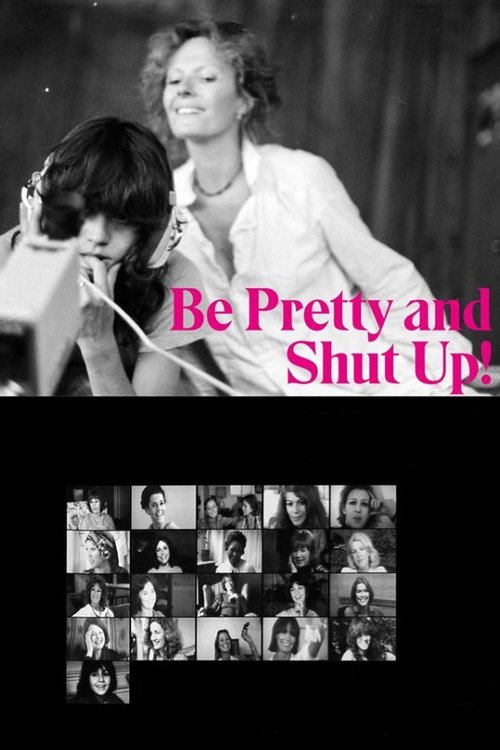 Be Pretty and Shut Up! movie poster