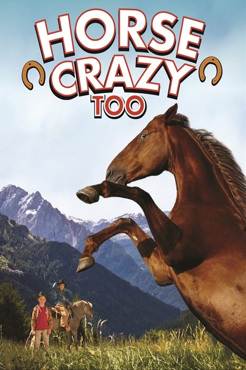 Horse Crazy 2: The Legend of Grizzly Mountain movie poster