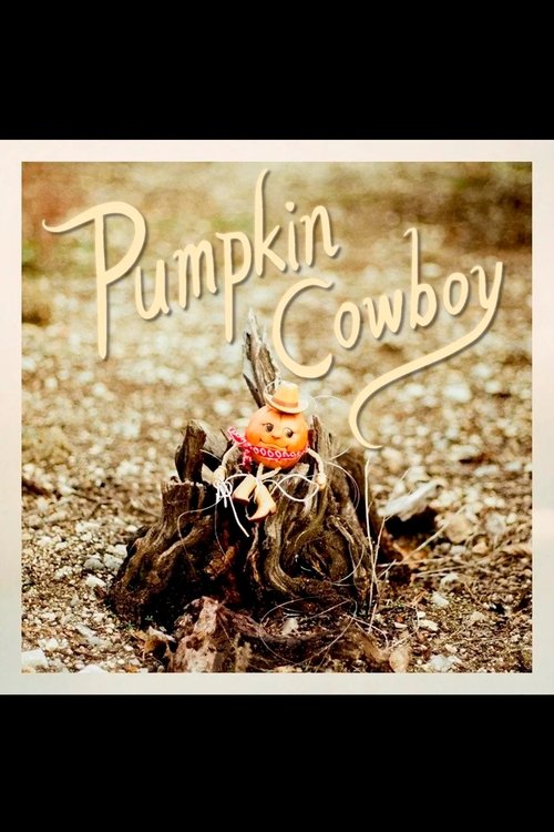 Pumpkin Cowboy movie poster