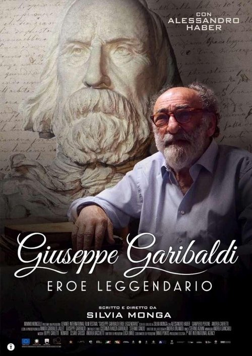 Giuseppe Garibaldi - Eroe Leggendario movie poster