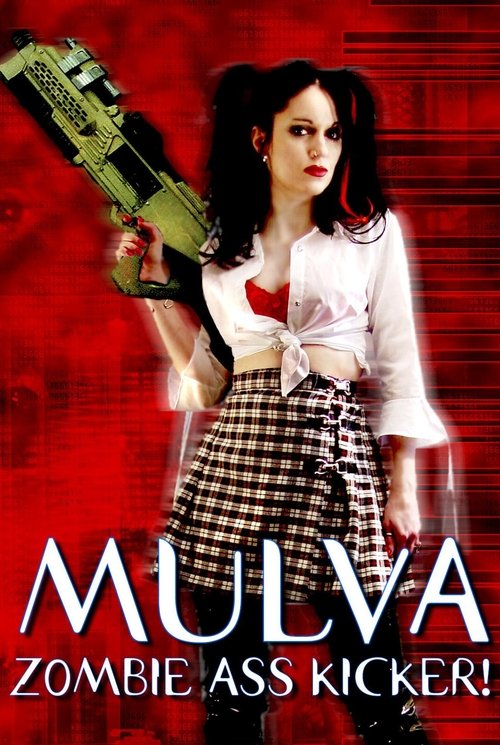 Mulva: Zombie Ass Kicker! movie poster