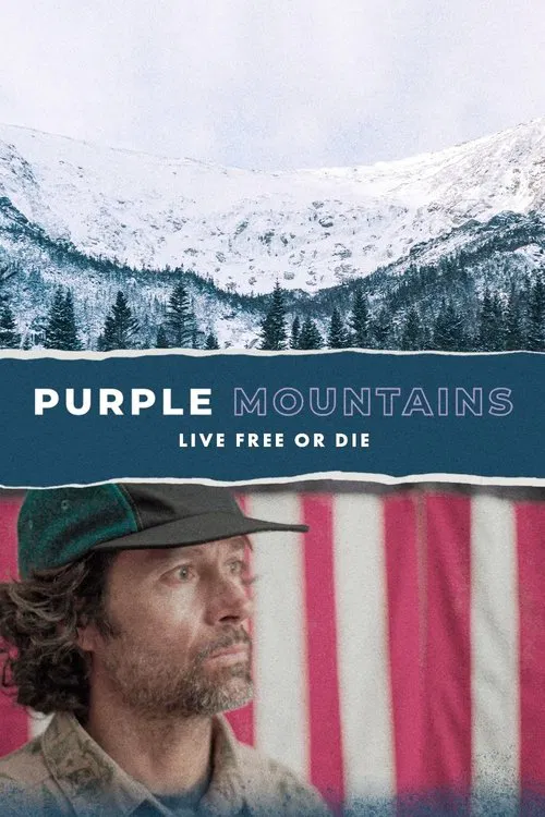 Purple Mountains: Live Free or Die movie poster