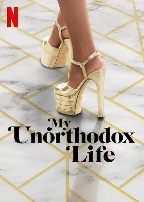 My Unorthodox Life tv show poster