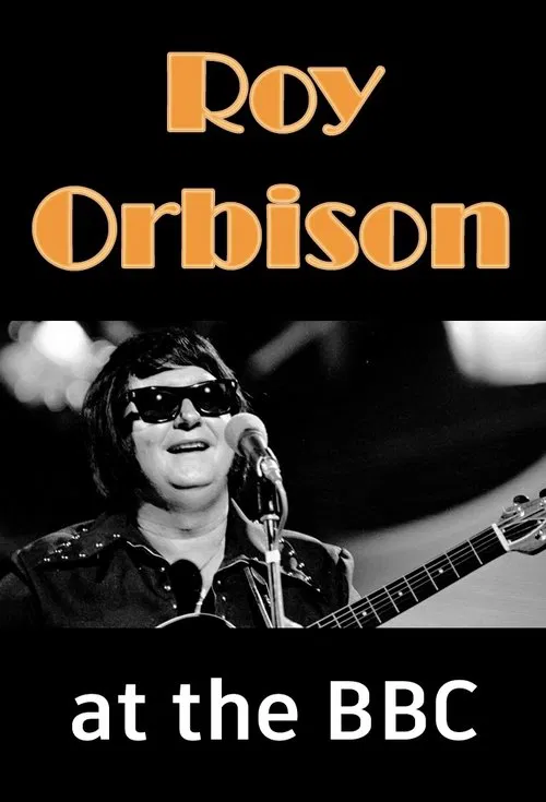 Roy Orbison at the BBC movie poster