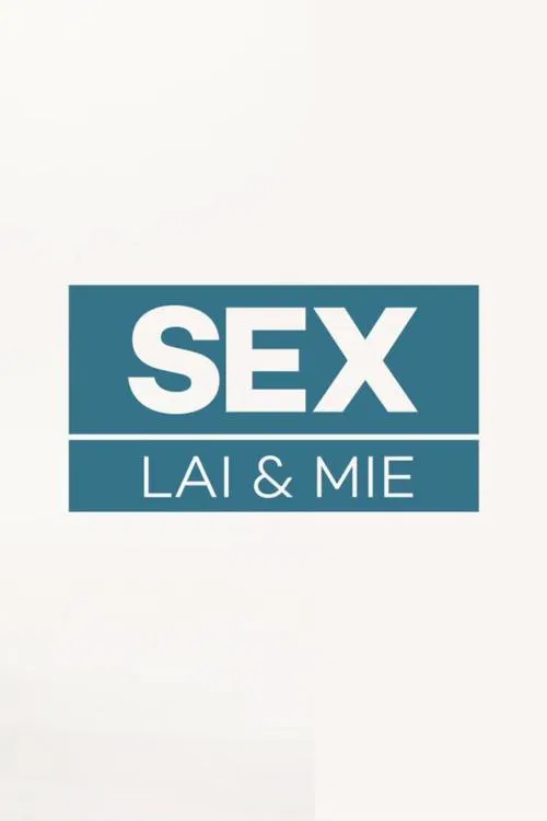 Sex, Lai og Mie tv show poster