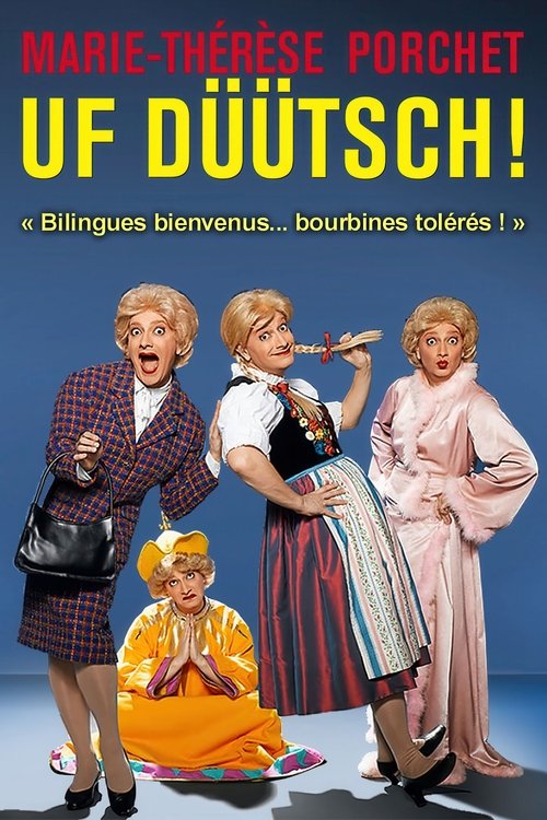 Marie-Thérèse Porchet : Uf Düütsch ! movie poster