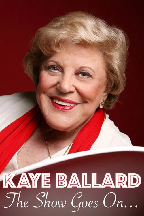 Kaye Ballard - The Show Goes On! movie poster