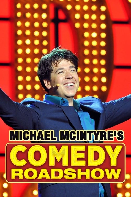 Michael McIntyre's Comedy Roadshow movie poster