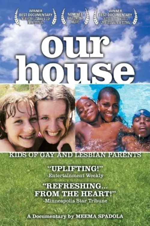 Our House: A Very Real Documentary About Kids of Gay & Lesbian Parents movie poster