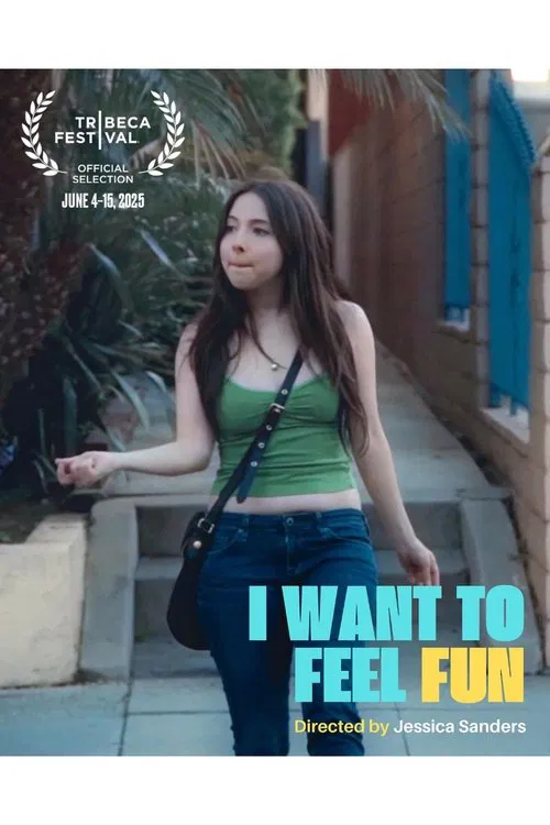 I Want to Feel Fun movie poster