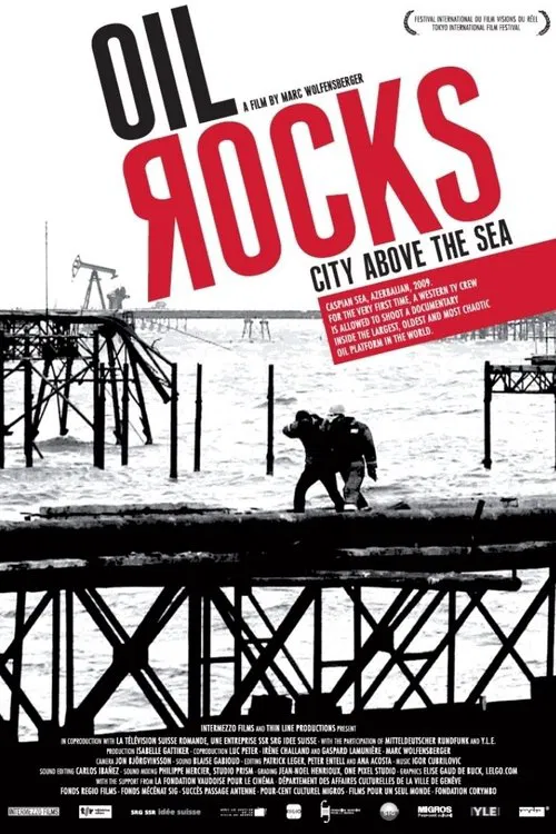 Oil Rocks: City Above the Sea movie poster