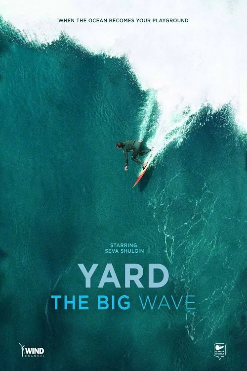 Yard. Big Wave movie poster
