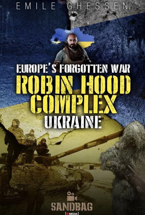 Robin Hood Complex: Europe's Forgotten War movie poster