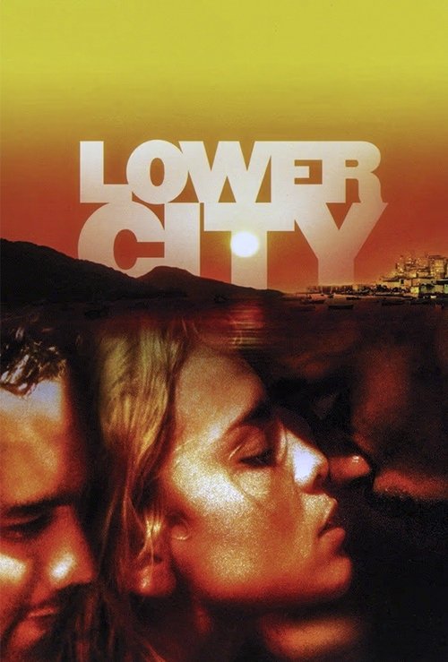Lower City movie poster