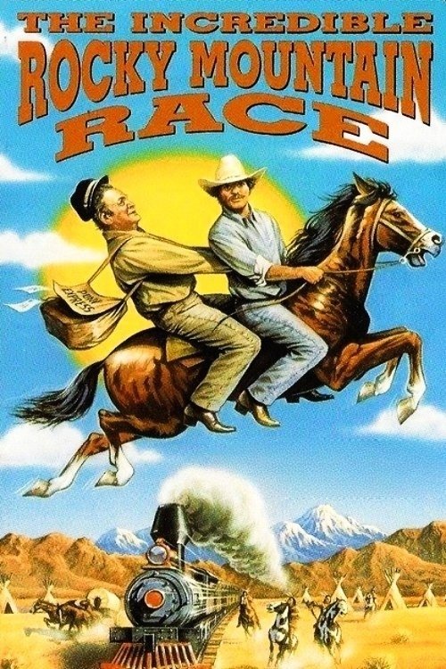 The Incredible Rocky Mountain Race movie poster