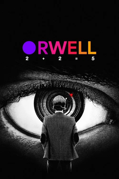 Orwell: 2+2=5 movie poster