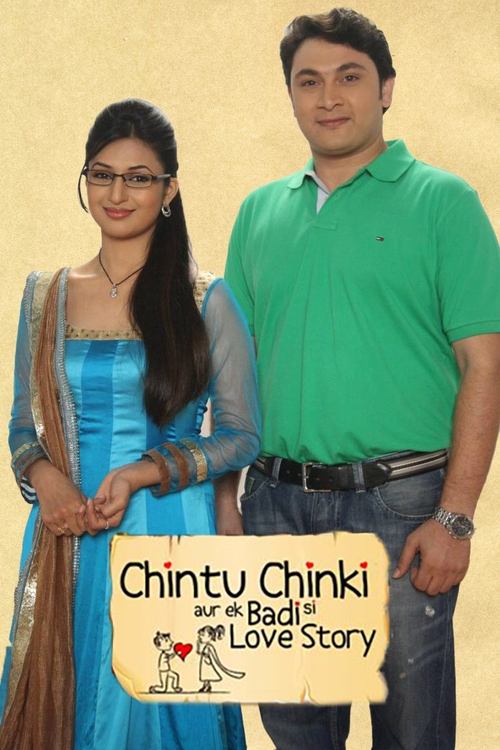 Chintu Chinki Aur Ek Badi Si Love Story tv show poster