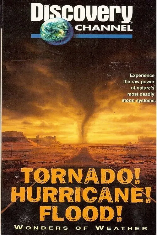 Tornado! Hurricane! Flood!: Wonders of the Weather movie poster