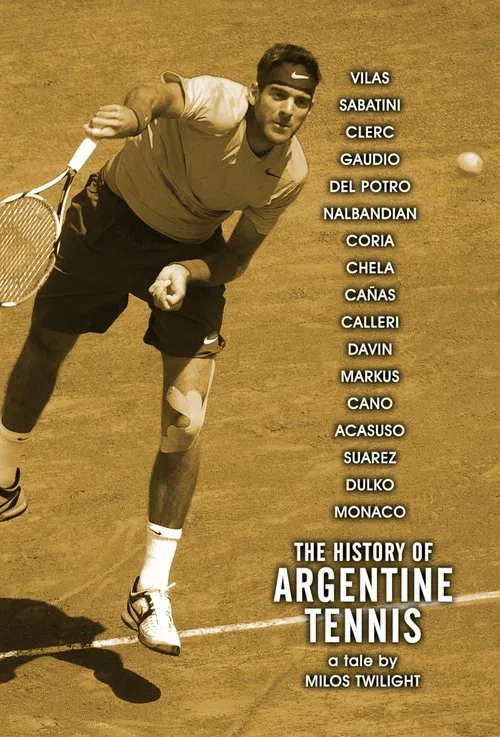 The History of Argentine Tennis movie poster