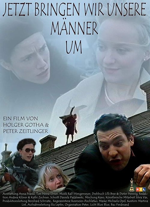 Poster do filme Jetzt bringen wir unsere Männer um