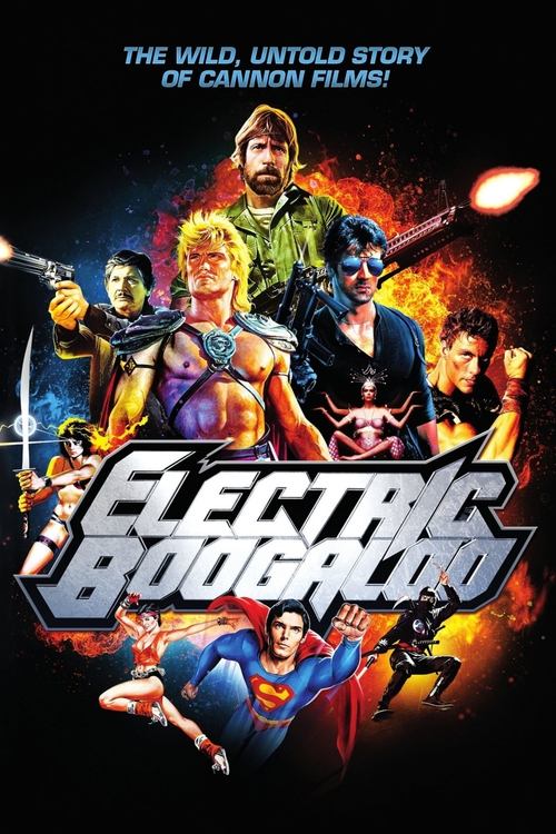 Electric Boogaloo: The Wild, Untold Story of Cannon Films movie poster