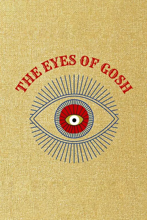 The Eyes of Gosh movie poster