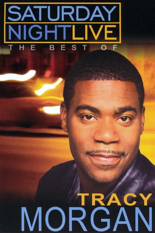 Saturday Night Live: The Best of Tracy Morgan movie poster