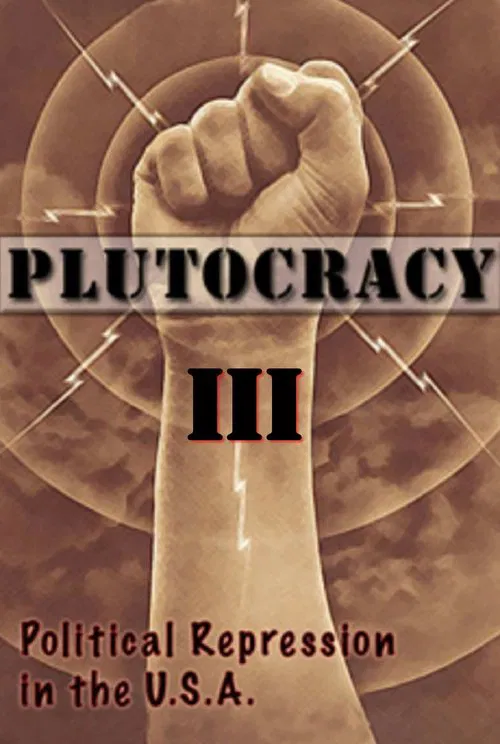 Poster do filme Plutocracy III: Class War