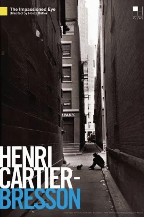 Henri Cartier-Bresson: The Impassioned Eye movie poster