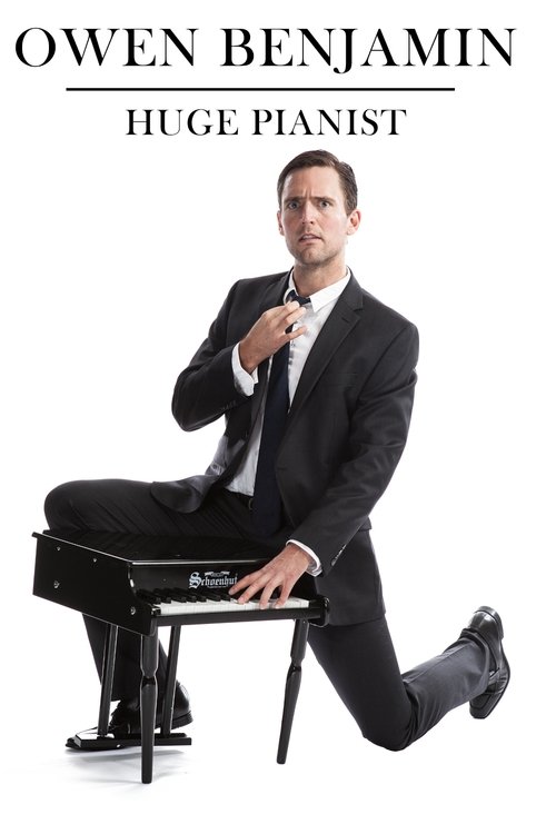 Owen Benjamin: Huge Pianist movie poster