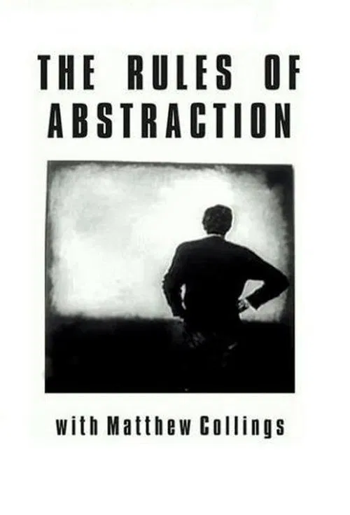 The Rules of Abstraction with Matthew Collings movie poster