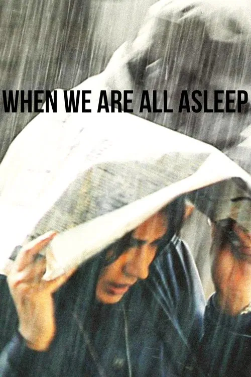 When We Are All Asleep movie poster