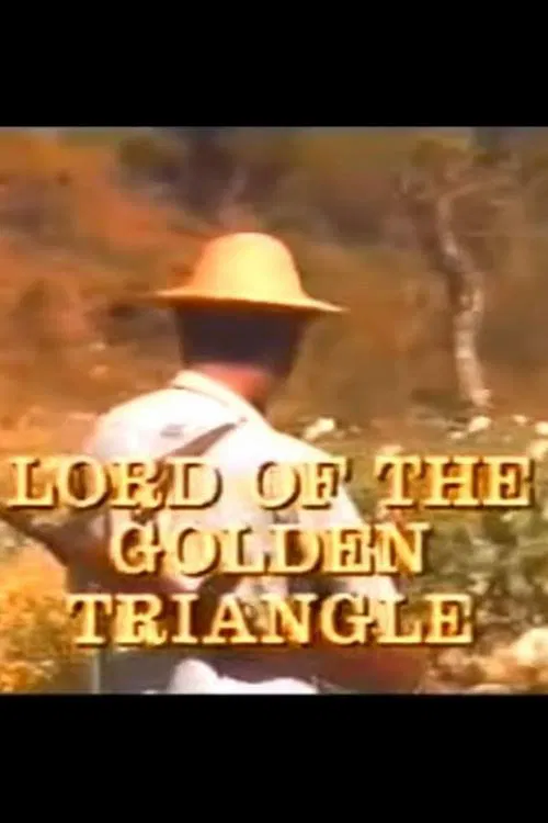Lord of the Golden Triangle movie poster