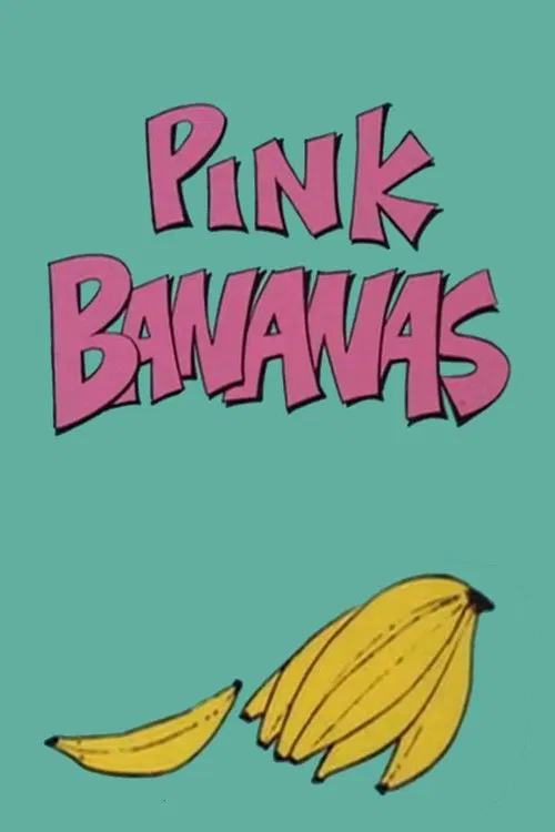 Pink Bananas movie poster